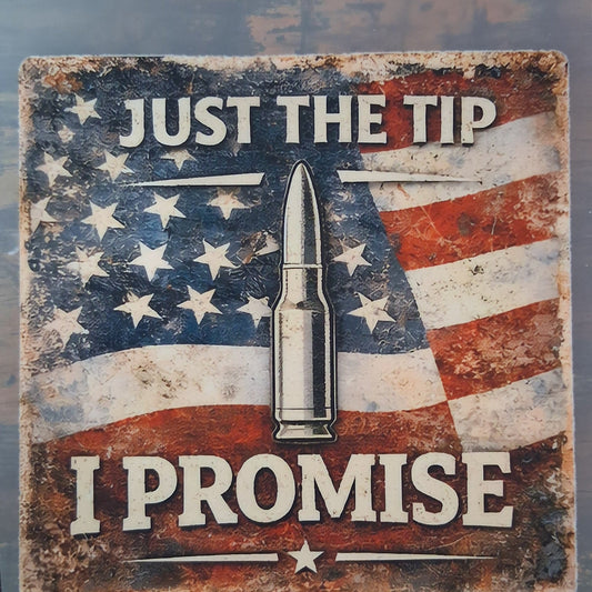 Funny Patriotic DTF Transfer – “Just The Tip I Promise” – USA Flag 